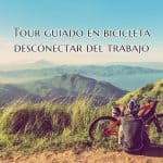 tour bicicleta
